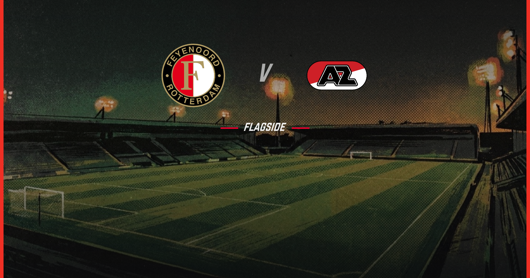 Feyenoord Rotterdam - AZ Alkmaar, Eredivisie