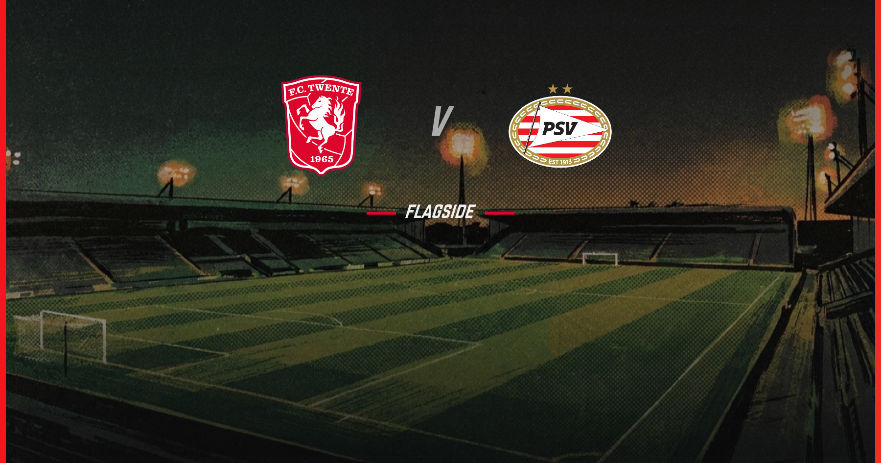 FC Twente - PSV Eindhoven, Eredivisie