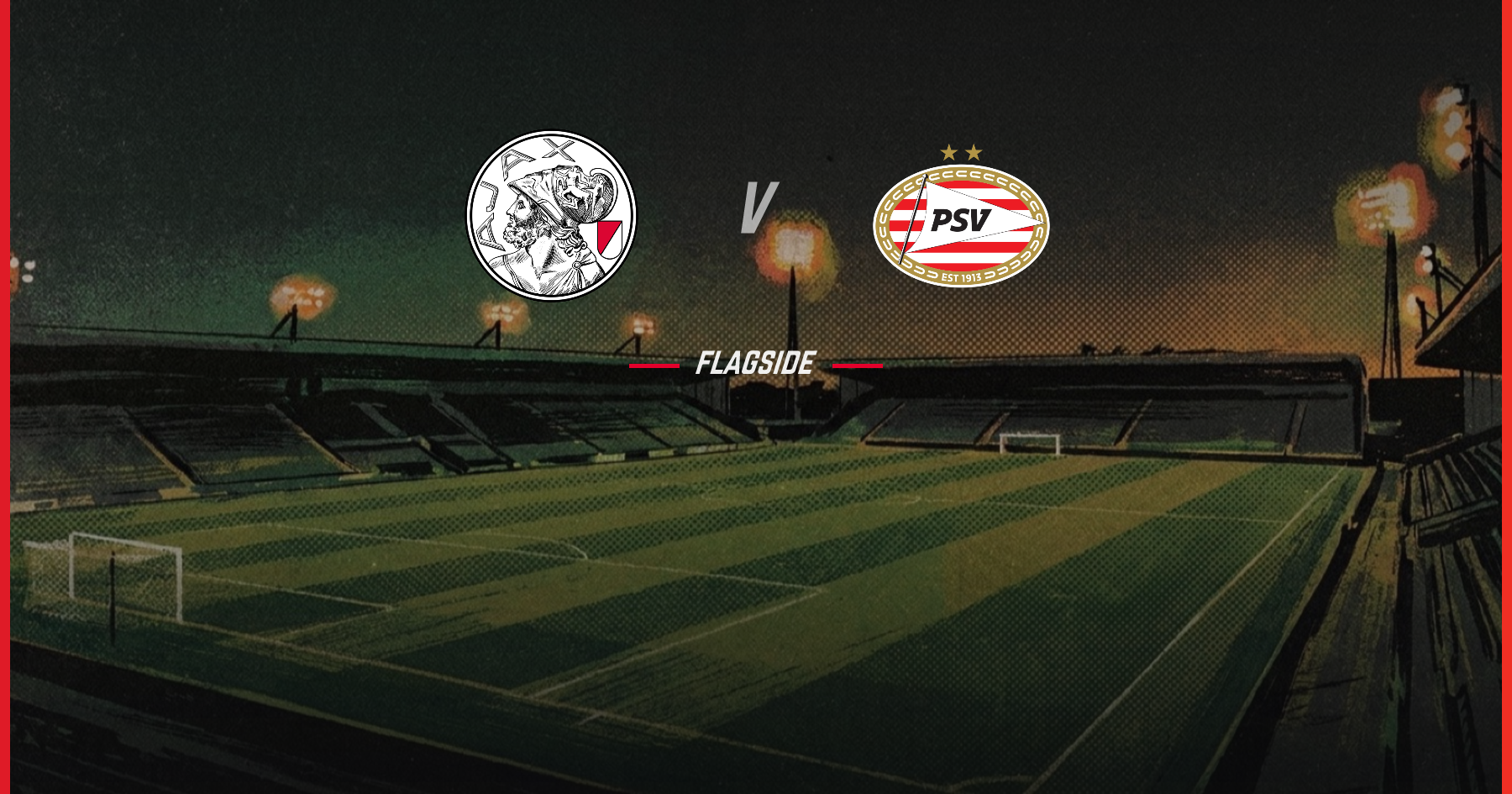 Ajax Amsterdam - PSV Eindhoven, Eredivisie