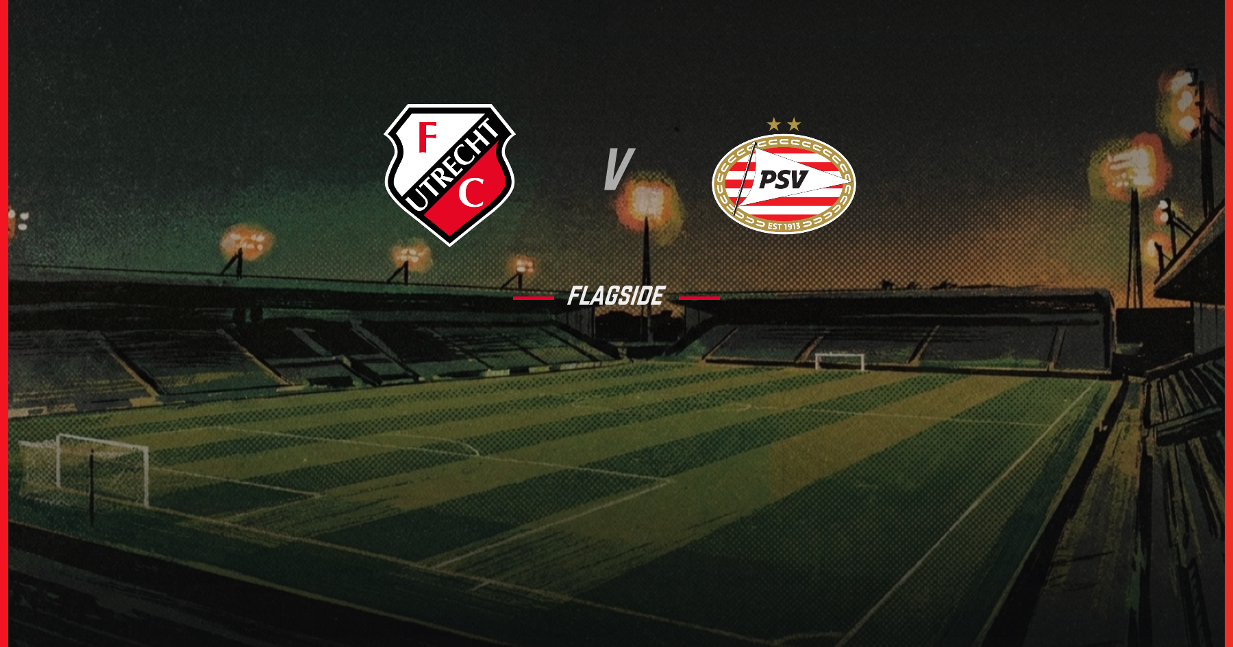 FC Utrecht - PSV Eindhoven, Eredivisie