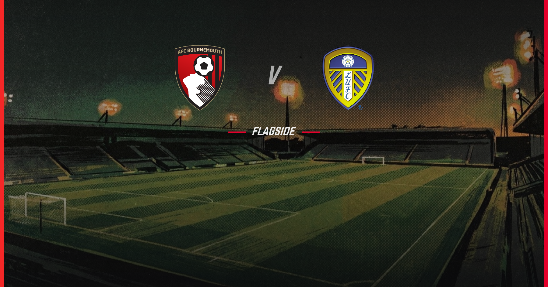 AFC Bournemouth - Leeds United, Premier League