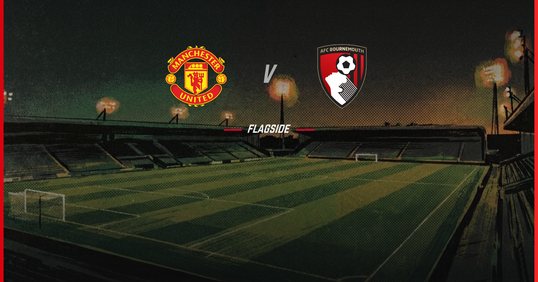 Manchester United - AFC Bournemouth, Premier League