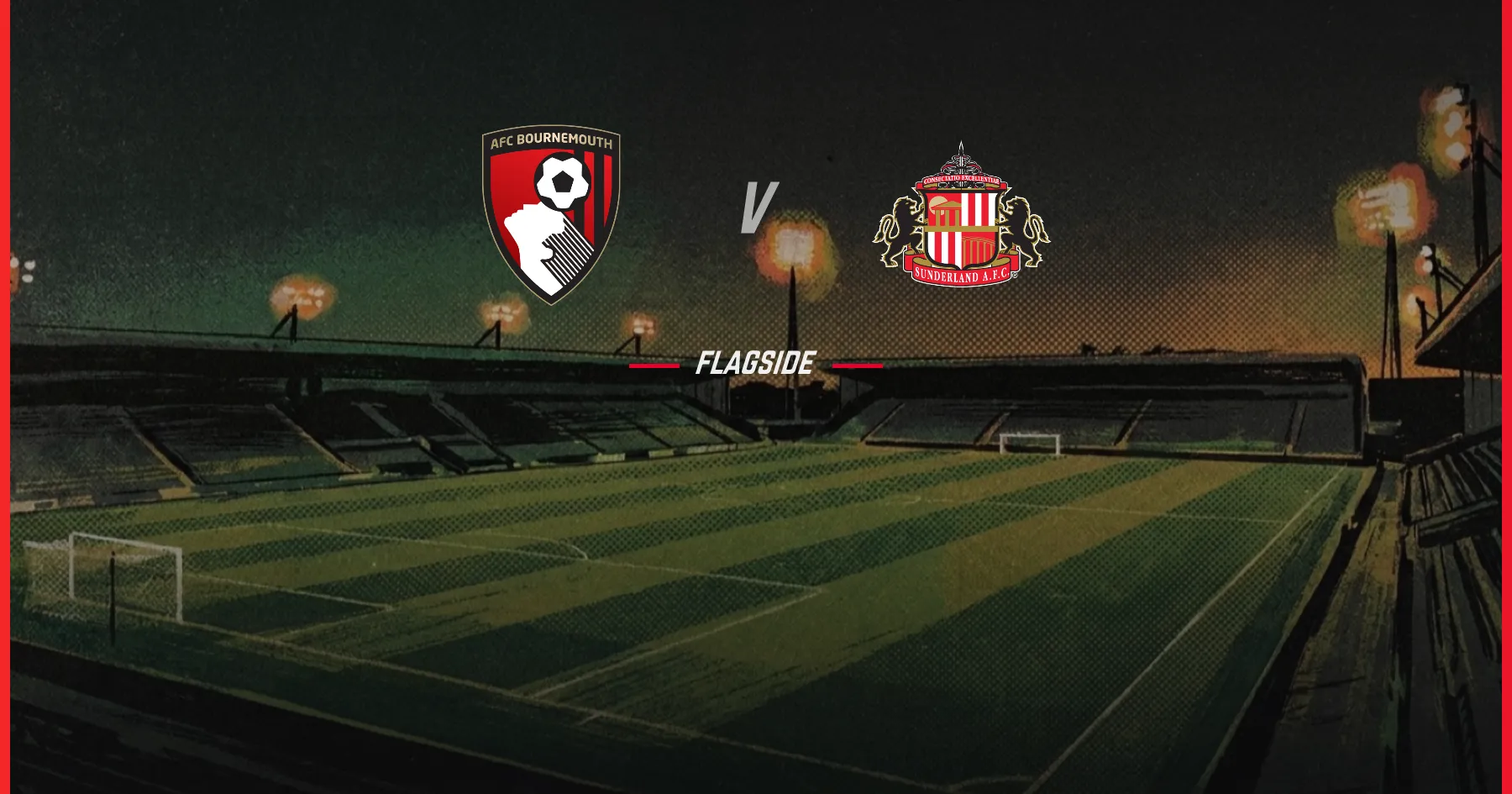 AFC Bournemouth - Sunderland, Premier League