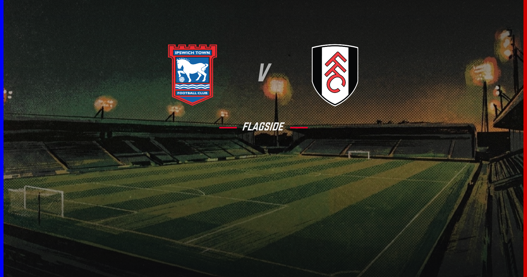 Ipswich Town - Fulham, Premier League