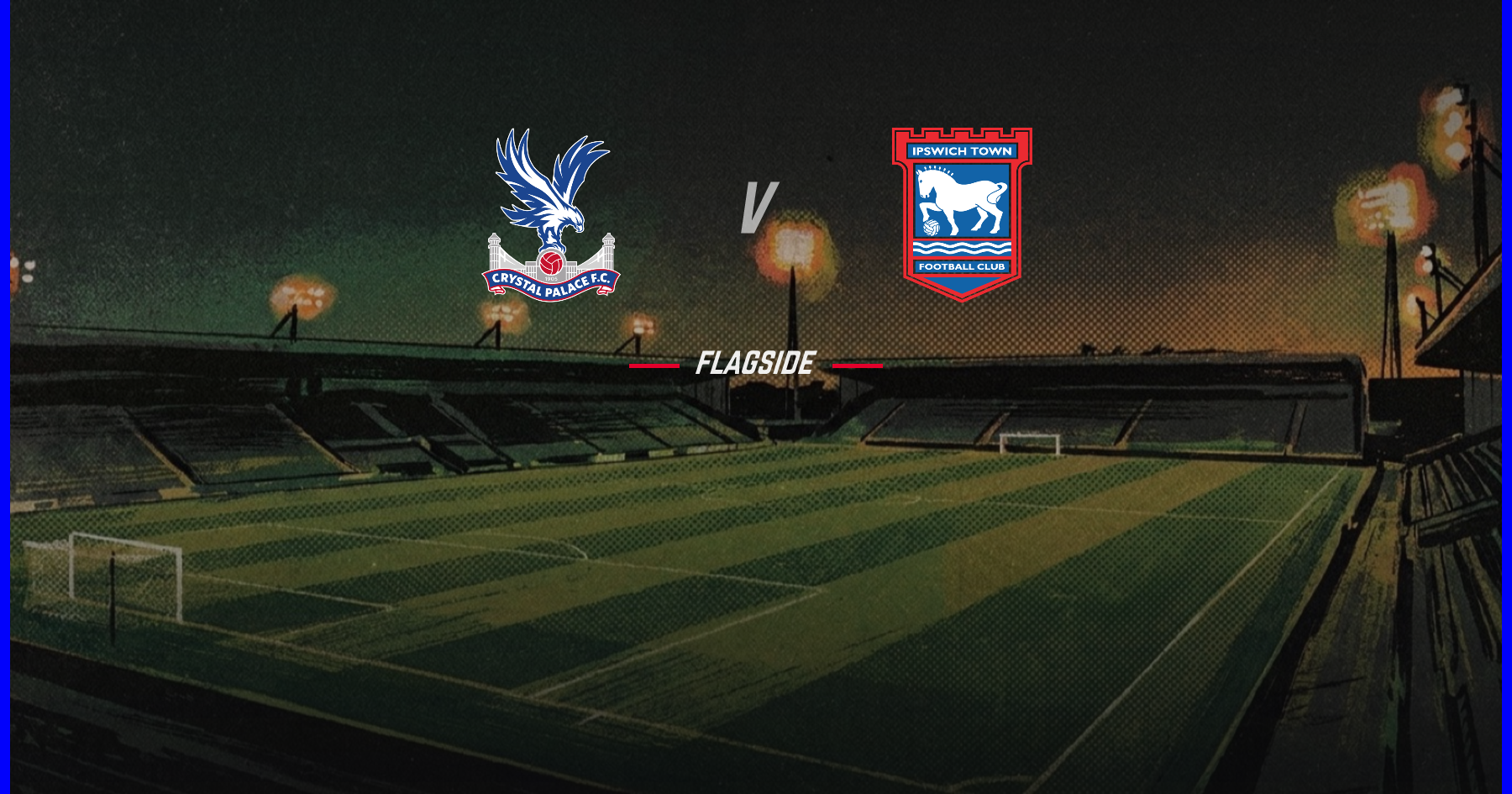 Crystal Palace - Ipswich Town, Premier League