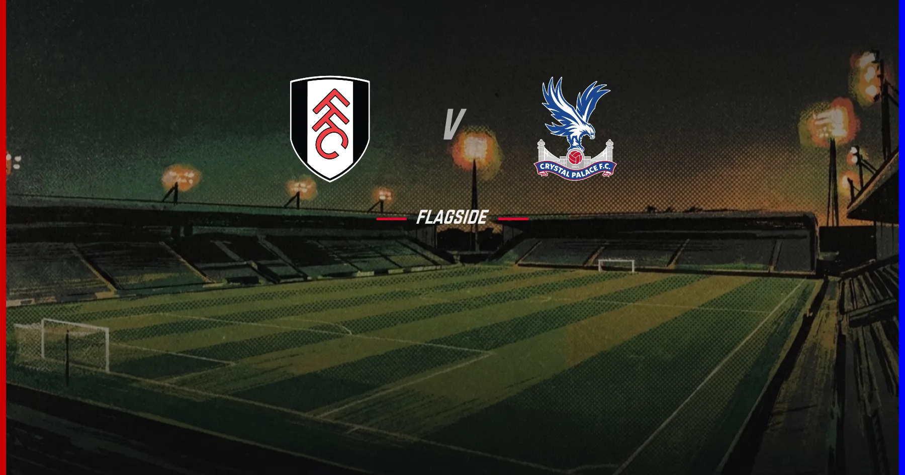Fulham - Crystal Palace, Premier League