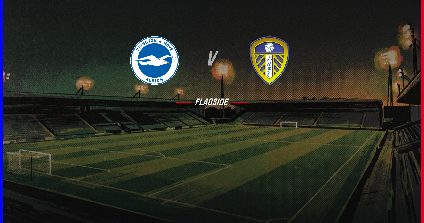 Brighton & Hove Albion - Leeds United, Premier League