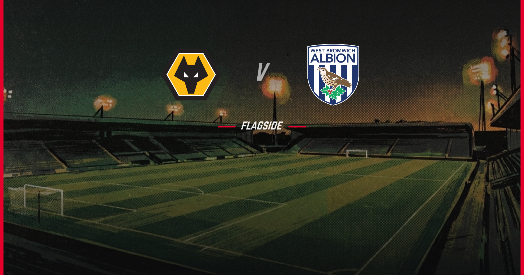 Wolverhampton Wanderers - West Bromwich Albion, Championship