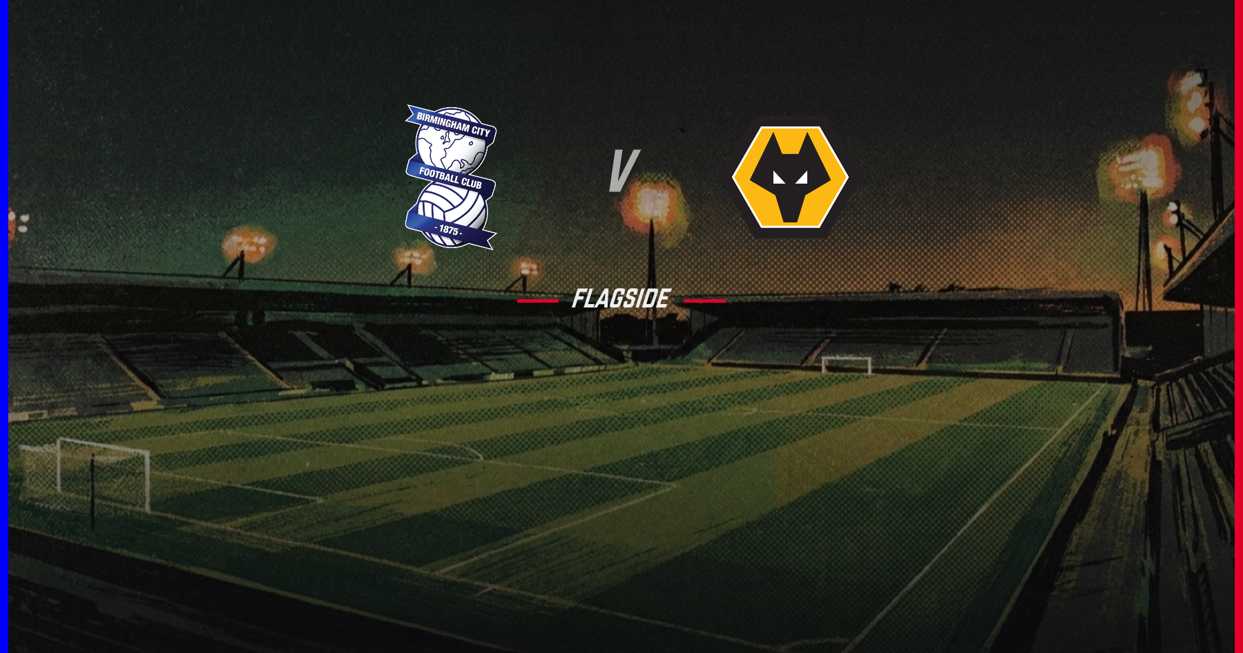 Birmingham City - Wolverhampton Wanderers, Championship