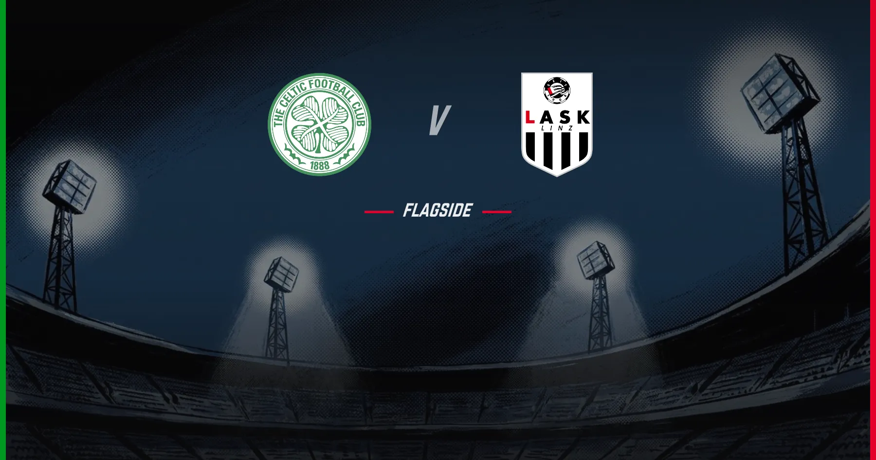 Celtic - LASK Linz, Champions League Qualifying
