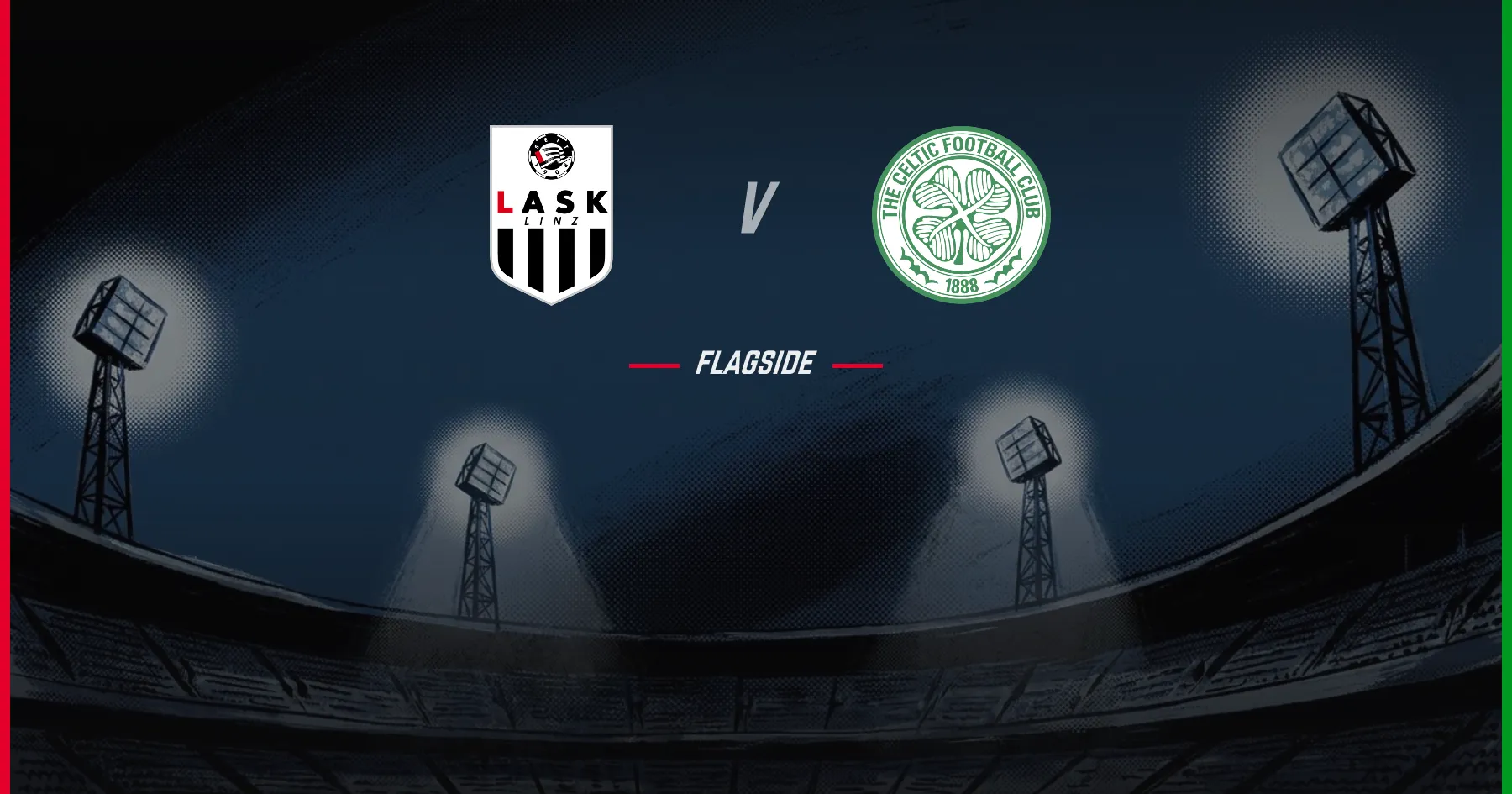 LASK Linz - Celtic, Champions League Qualifying