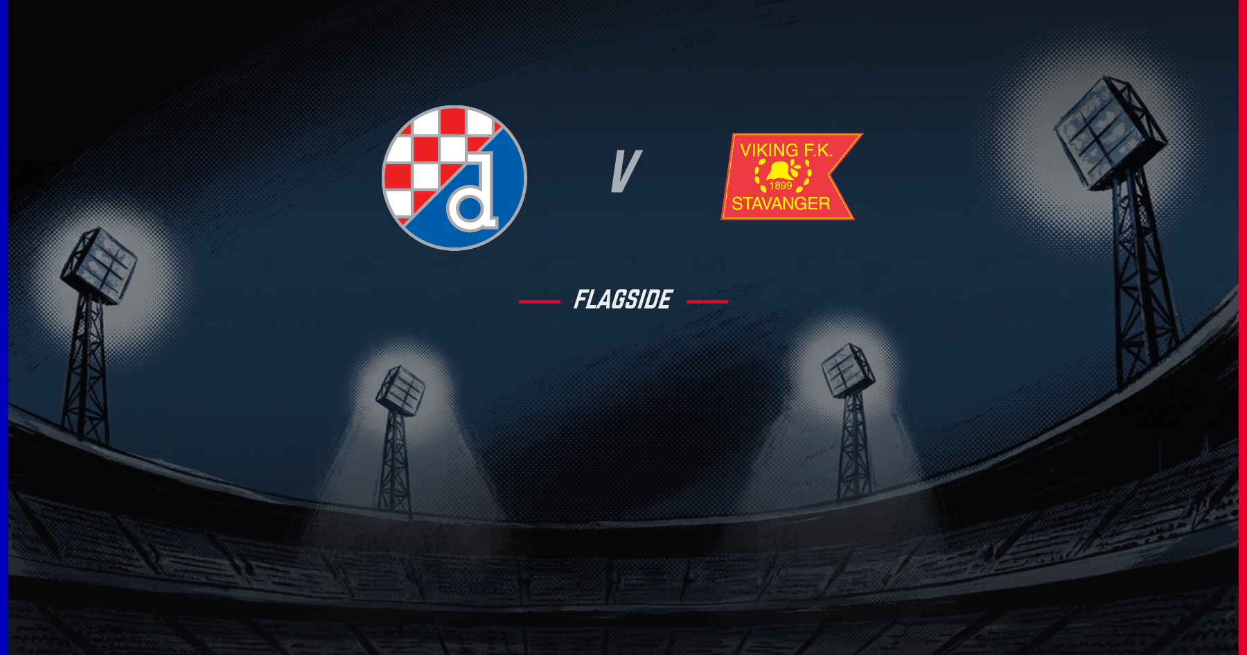Dinamo Zagreb - Viking FK, Champions League Qualifying