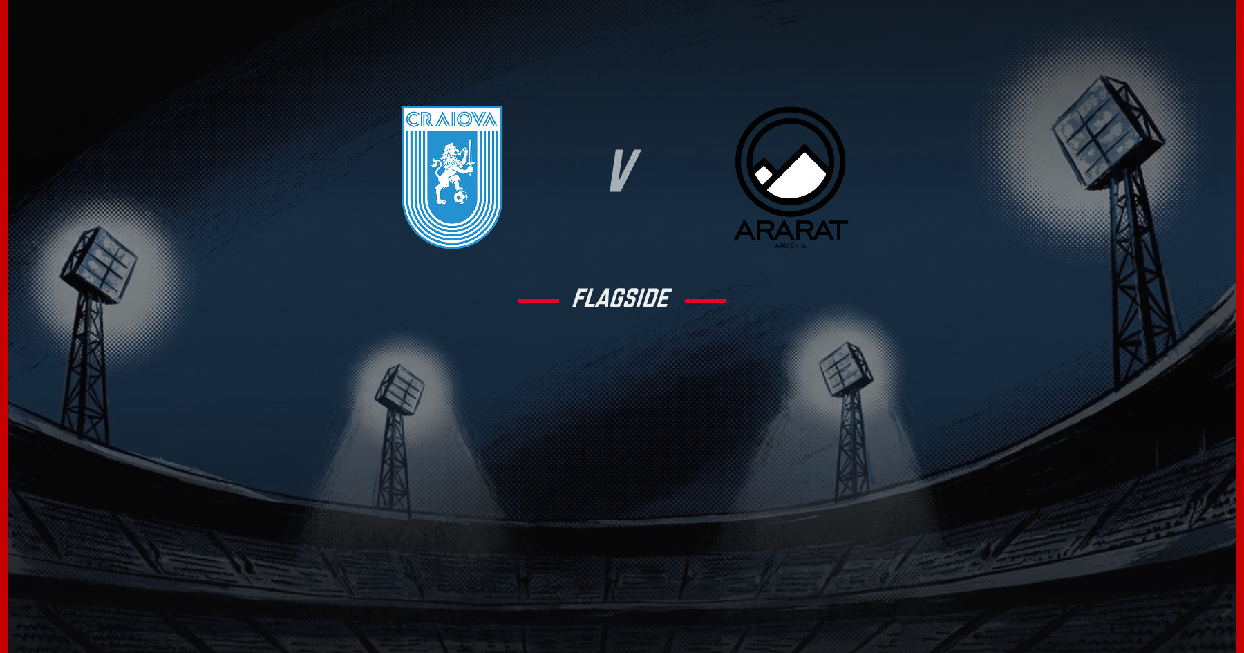 CSU Craiova - Ararat-Armenia, Europa League Qualifying