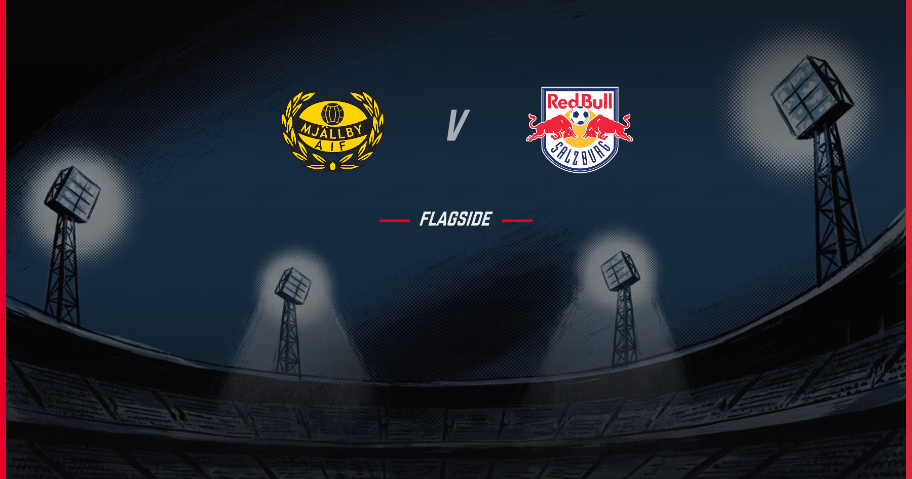 Mjällby AIF - RB Salzburg, Europa League Qualifying