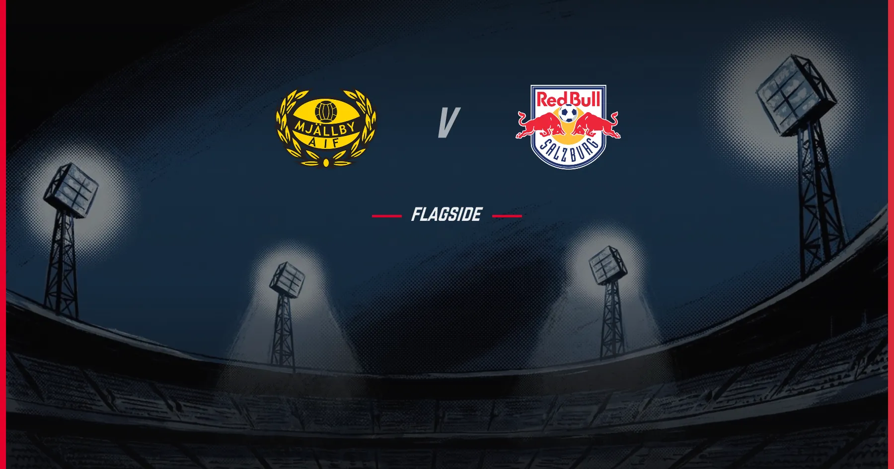 Mjällby AIF - RB Salzburg, Europa League Qualifying