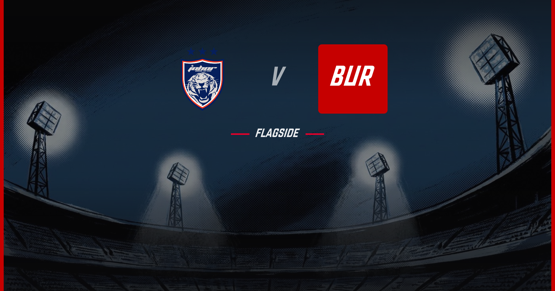 Johor Darul Ta'zim - Buriram United, AFC Champions League Elite