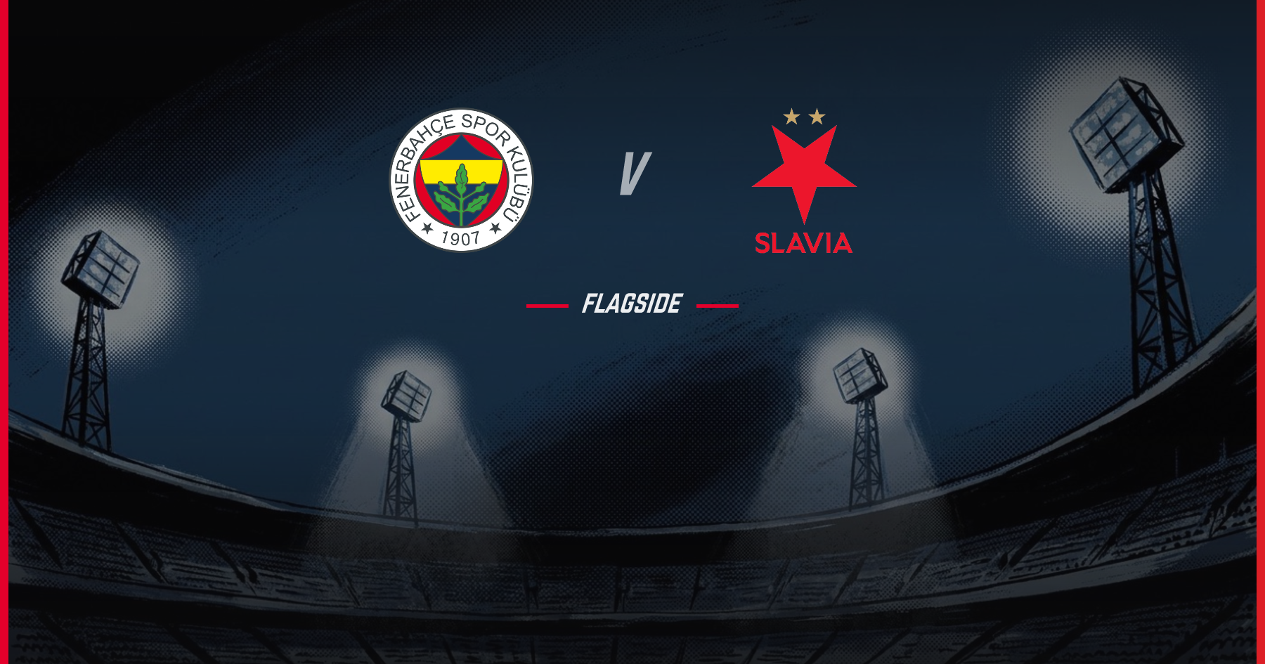Fenerbahce - Slavia Prague, Champions League
