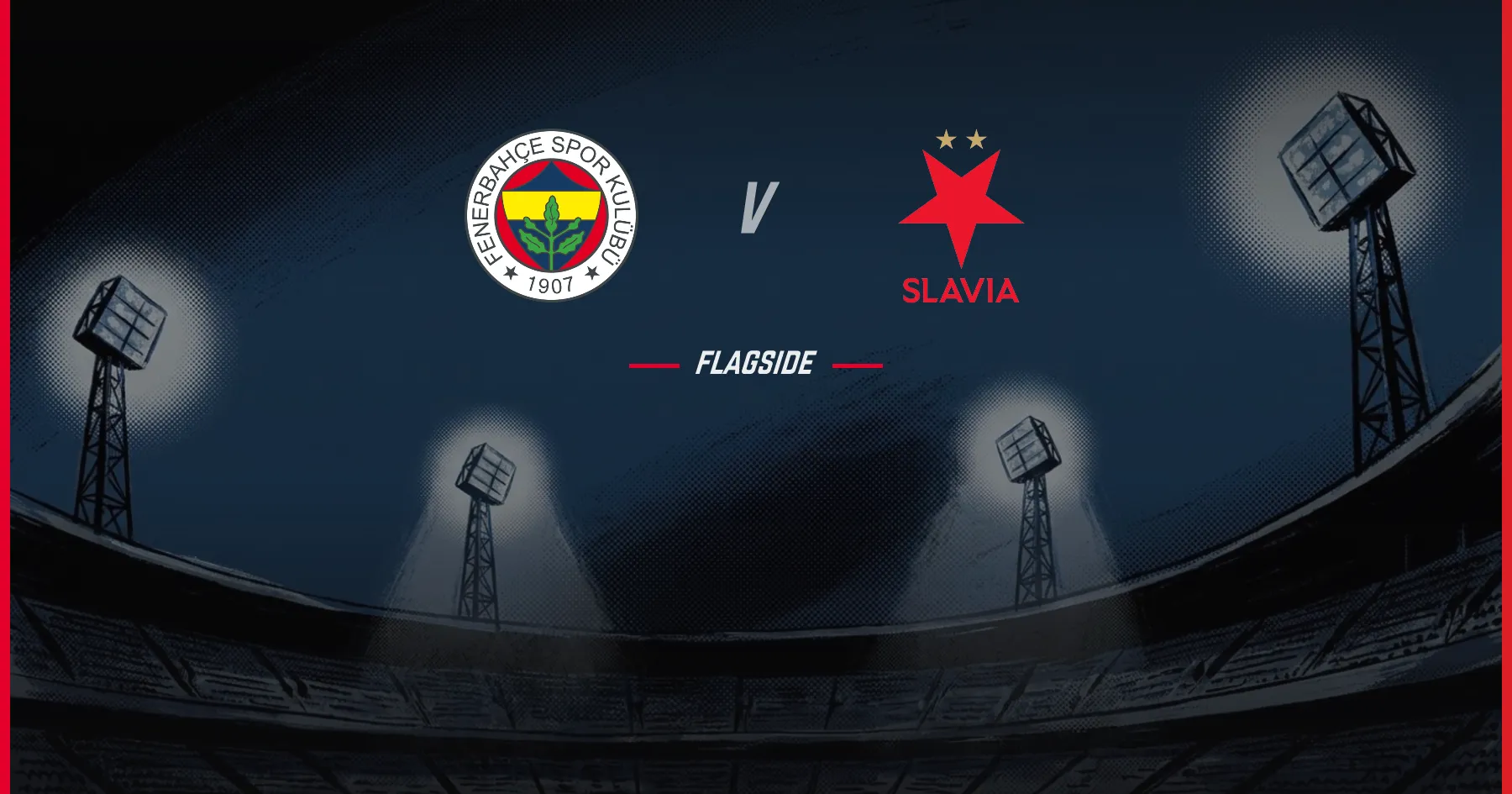 Fenerbahce - Slavia Prague, Champions League