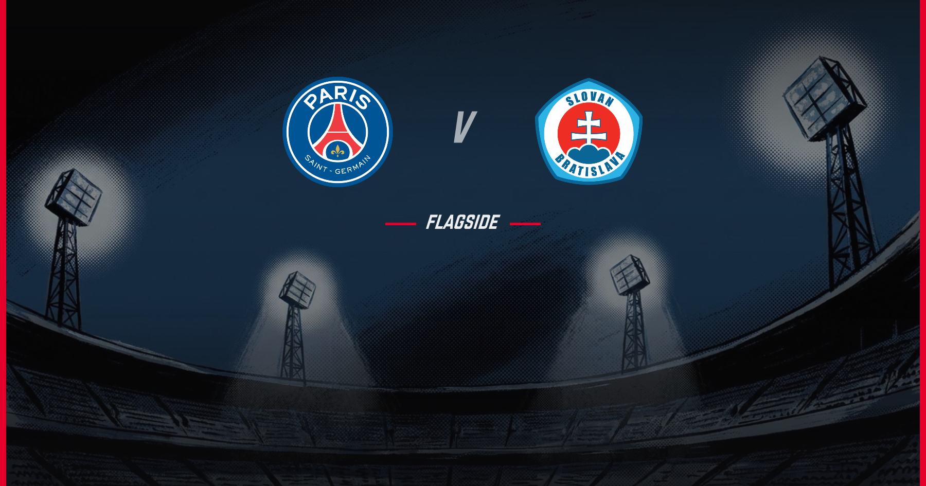 Paris Saint-Germain - Slovan Bratislava, Champions League