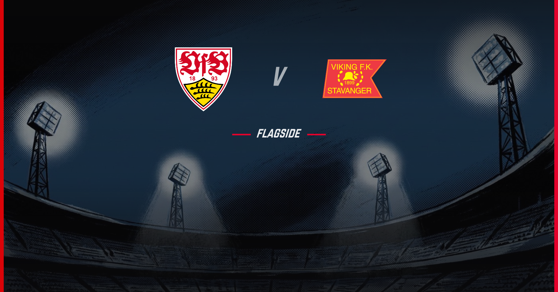 VfB Stuttgart - Viking FK, Champions League
