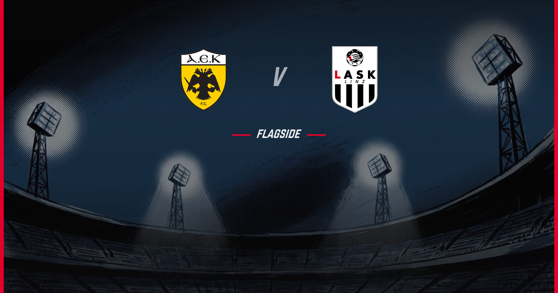 AEK Athens - LASK Linz, Champions League