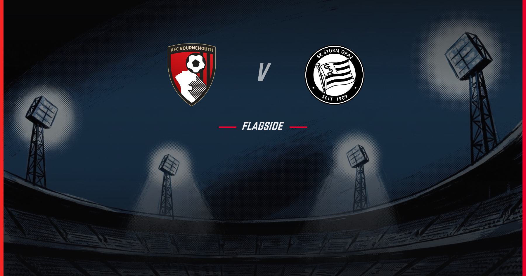 AFC Bournemouth - SK Sturm Graz, Europa League