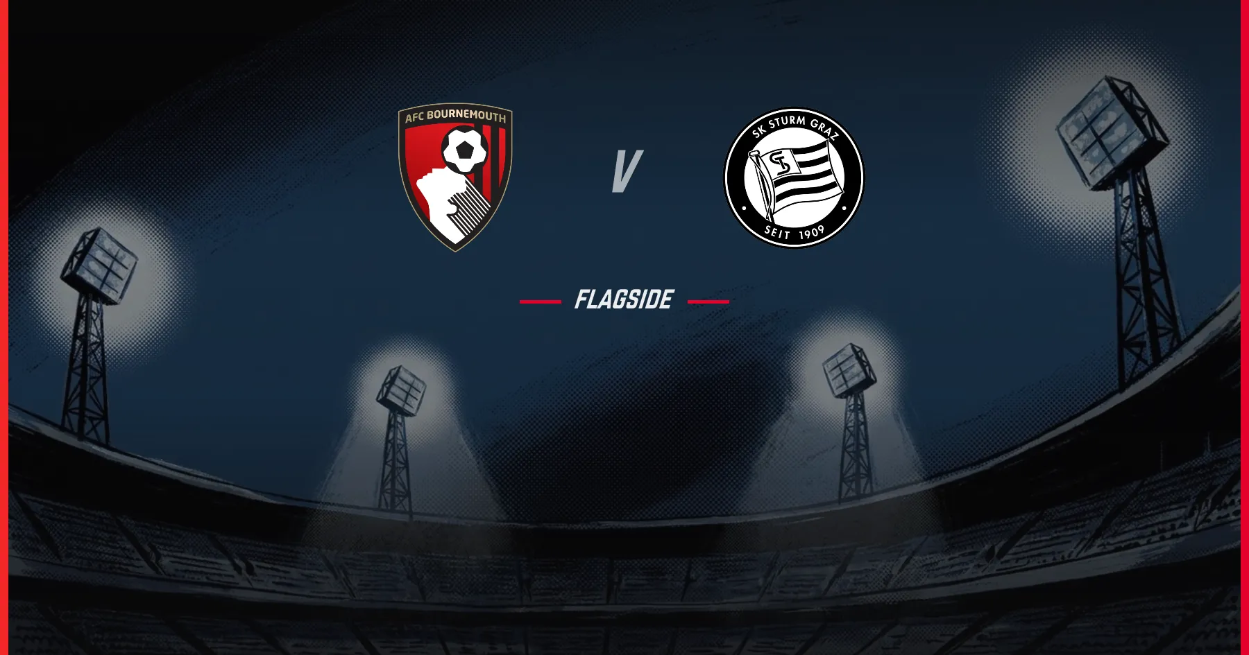 AFC Bournemouth - SK Sturm Graz, Europa League